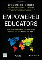 Empowered educators : how high-performing systems shape teaching quality around the world / Linda Darling-Hammond, Dion Burns, Carol Campbell, A. Lin Goodwin, Karen Hammerness, Ee-Ling Low, Ann McIntyre, Mistilina Sato and Kenneth Zeichner.