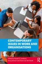 Contemporary issues in work and organisations : actors and institutions / edited by Russell D. Lansbury, Anya Johnson and Diane van den Broek.