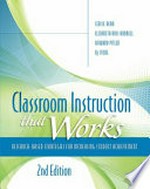 Classroom instruction that works : research-based strategies for increasing student achievement / Ceri B. Dean, Elizabeth Ross Hubbell, Howard Pitler, Bj Stone.
