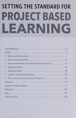 Setting the standard for project based learning : a proven approach to rigorous classroom instruction / John Larmer, John Mergendoller, Suzie Boss.