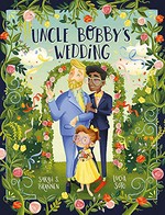 Uncle Bobby's wedding / Sarah S. Brannen ; Lucia Soto.