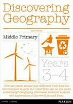 Discovering geography : middle primary / John Butler.