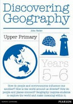 Discovering geography : upper primary / John Butler.
