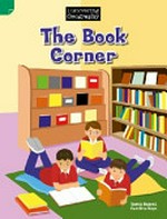 The book corner / written by Sarah Russell ; illustrated by Caroline Keys.