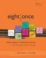 Eight ways at once / Helen McGrath and Toni Noble.