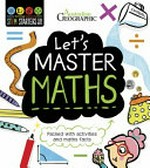 Let's master maths / written by Jenny Jacoby ; designed and illustrated by Vicky Barker.