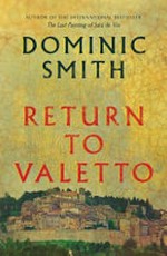 Return to Valetto / Dominic Smith.