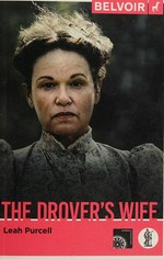 The drover's wife / Leah Purcell.