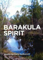 Barakula spirit / Gary Zadkovich.