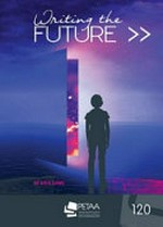 Writing the future / Kaye Lowe.