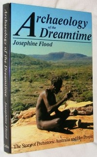 Archaeology of the dreamtime