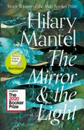 The mirror & the light / Hilary Mantel.