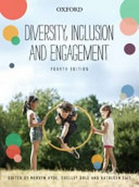 Diversity, inclusion and engagement / edited by Mervyn Hyde, Shelley Dole and Kathleen Tait.