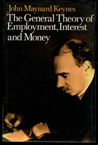 The General theory of employment, interest and money / John Maynard Keynes.