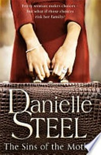 The sins of the mother / Danielle Steel.