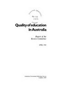 Quality of education in Australia : report of the Review Committee, April 1985.