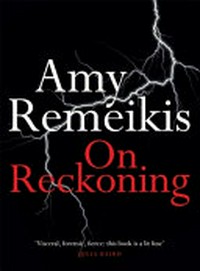 On reckoning / Amy Remeikis.