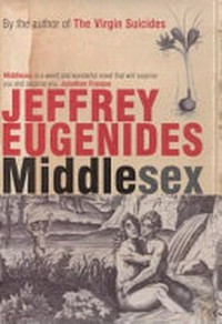 Middlesex / Jeffrey Eugenides.