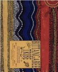 Bittangabee Tribe : an Aboriginal story from coastal New South Wales / Beryl Cruse ... [et al.]
