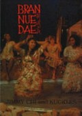 Bran nue dae : a musical journey / Jimmy Chi and Kuckles.