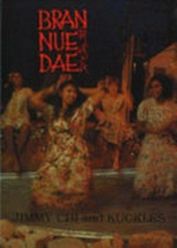 Bran nue dae : a musical journey / Jimmy Chi and Kuckles.