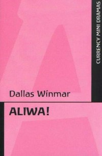 Aliwa! / Dallas Winmar.