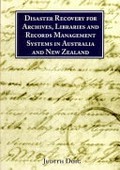 Disaster recovery for archives, libraries and records management systems in Australia and New Zealand