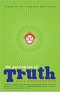 The porcupine of truth / Bill Konigsberg.