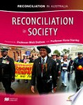 Reconciliation in society / presented by Mick Dodson and Fiona Stanley.