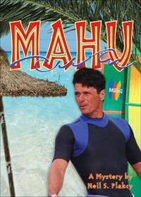 Mahu / Neil S. Plakcy.