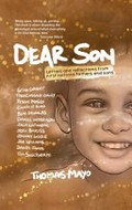Dear son : letters and reflections from First Nations fathers and sons / Thomas Mayor ; design and illustrations by Tristan Schultz ; artwork by Tony Wilson.
