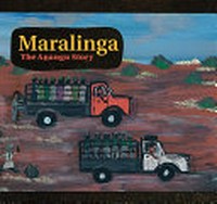 Maralinga : the Anangu story / Yalata and Oak Valley Communities, with Christobel Mattingley.