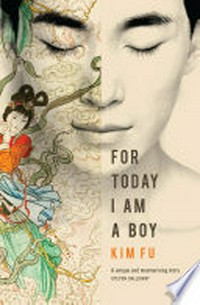 For today I am a boy / Kim Fu.