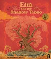 Etta and the shadow taboo / Jared Field ; Jeremy Worrall (Illustrator).