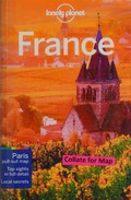 France / this edition written and researched by Nicola Williams [and eleven others].