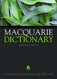 Macquarie dictionary / [editor, Susan Butler].