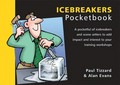 The icebreakers pocketbook / by Paul Tizzard & Alan Evans.
