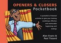 The openers & closers pocketbook / by Alan Evans and Paul Tizzard ; drawings by Phil Hailstone.