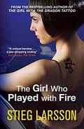 The girl who played with fire / Stieg Larsson ; translated from the Swedish by Reg Keeland.