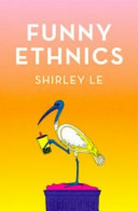 Funny ethnics / Shirley Le.