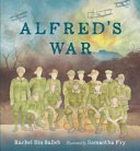 Alfred's war / Rachel Bin Salleh ; illustrated by Samantha Fry.