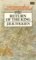 The return of the King : being the third part of 'The Lord of the Rings' / J.R.R. Tolkien.