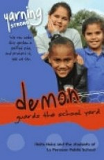 Demon guards the school yard / Anita Heiss and the students of La Perouse Public School.