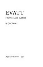 Evatt : politics and justice / Kylie Tennant.