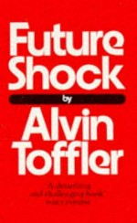 Future shock / Alvin Toffler
