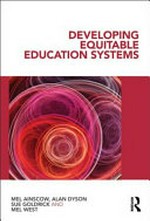 Developing equitable education systems / Mel Ainscow ... [et al.].
