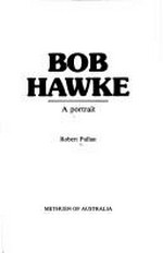 Bob Hawke, a portrait
