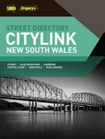 UBD Gregory's street directory Citylink New South Wales : Sydney, Blue Mountains, Canberra, Central Coast, Newcastle, Wollongong.