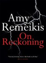 On reckoning / Amy Remeikis.