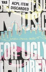 Beautiful music for ugly children / Kirstin Cronn-Mills.
